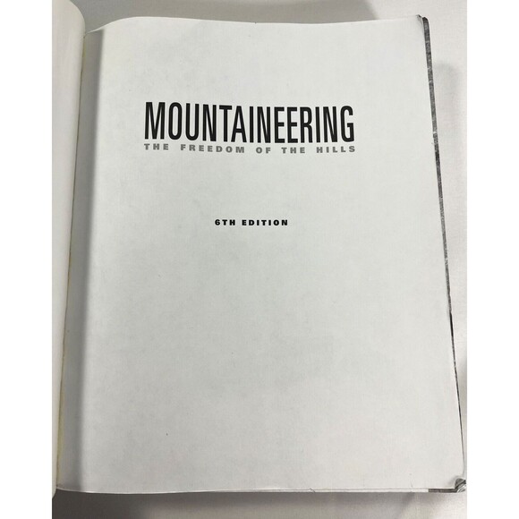 Mountaineering: The Freedom of the Hills by Mountaineers 6th Edition - Picture 7 of 11